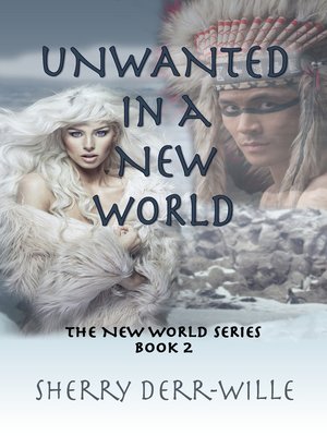 cover image of Unwanted in a a New World